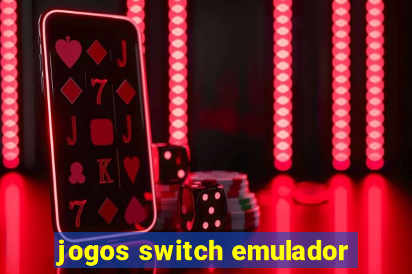 jogos switch emulador